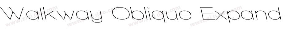 Walkway Oblique Expand字体转换